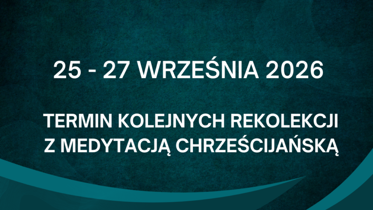 Rekolekcje: medytacja chrześcijańska + bibliodrama
